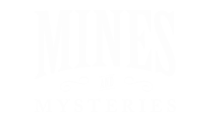 Mines and Mysteries